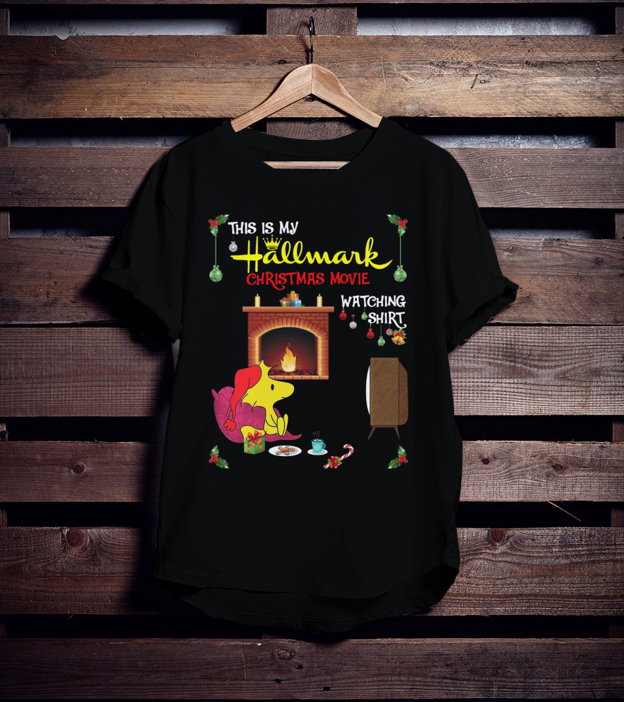 This Is My Hallmark Christmas Movie Watching Shirt Woodstock Fireside Holiday Snuggle Scene T-Shirt