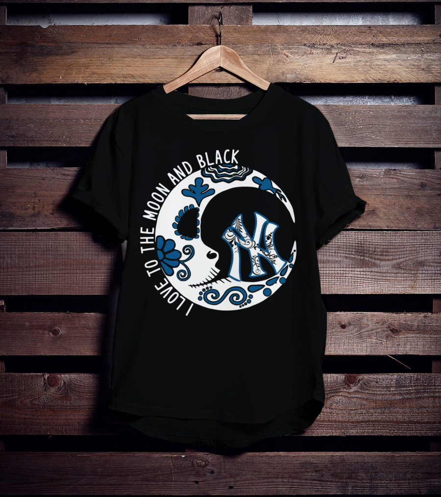 New York Yankees I Love To The Moon And Black T-Shirt