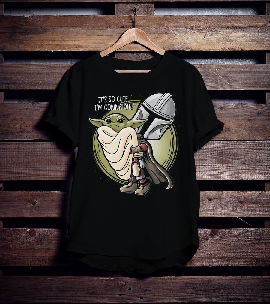 It’s So Cute I'm Gonna Die Baby Yoda Mandalorian Helmet T-Shirt