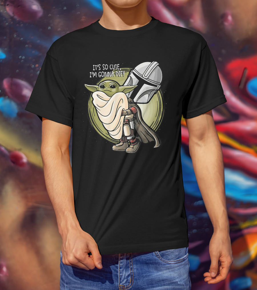 It’s So Cute I'm Gonna Die Baby Yoda Mandalorian Helmet T-Shirt