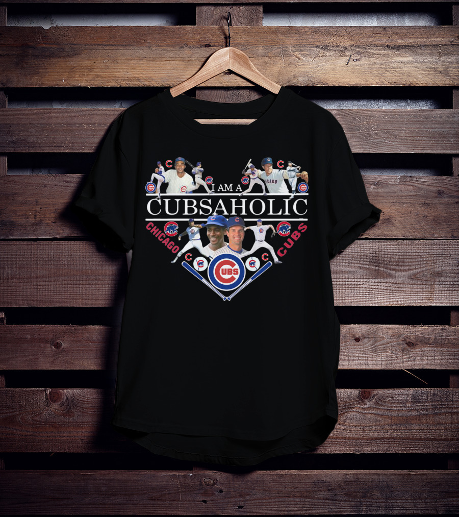 I Am A Cubsaholic Chicago Cubs T-Shirt
