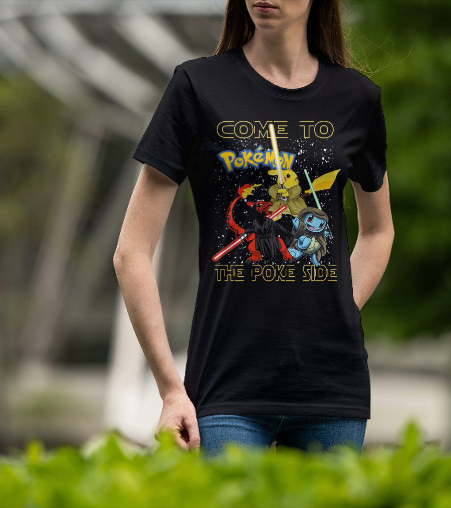 Come To Pokemon The Poke Side T-Shirt