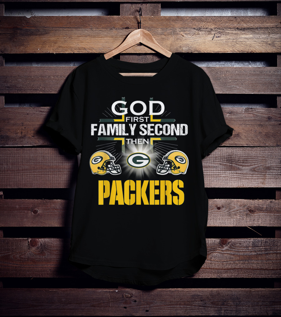 God First Family Second Then Packers Green Bay Football Pride T-Shirt