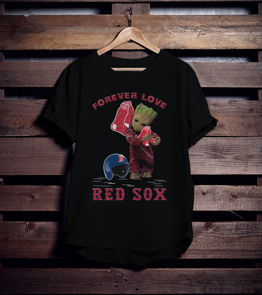 Forever Love Groot Boston Red Sox MLB Fans T-Shirt