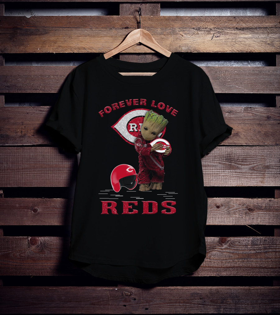 Forever Love Reds MLB Cincinnati Groot Fans T-Shirt