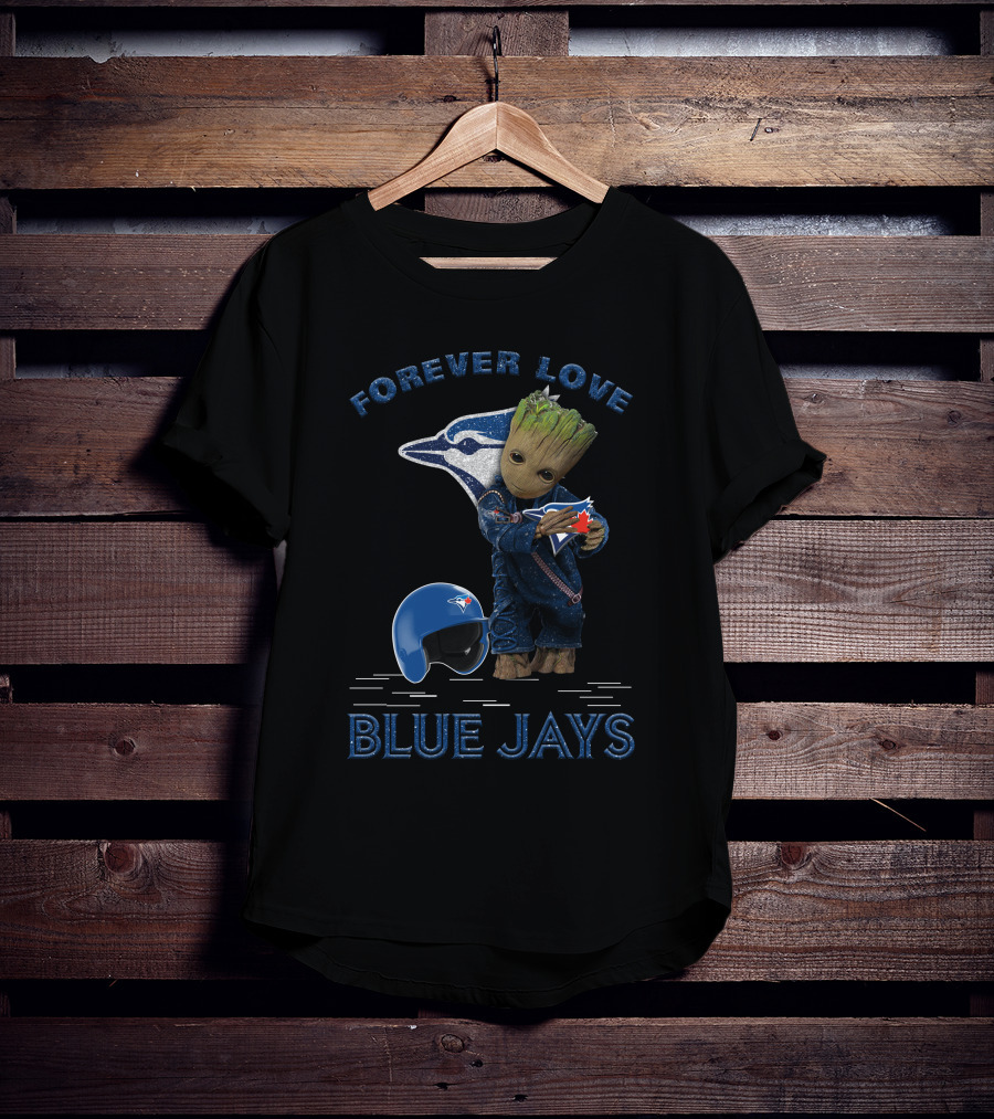 Forever Love Groot Blue Jays MLB Fans T-Shirt