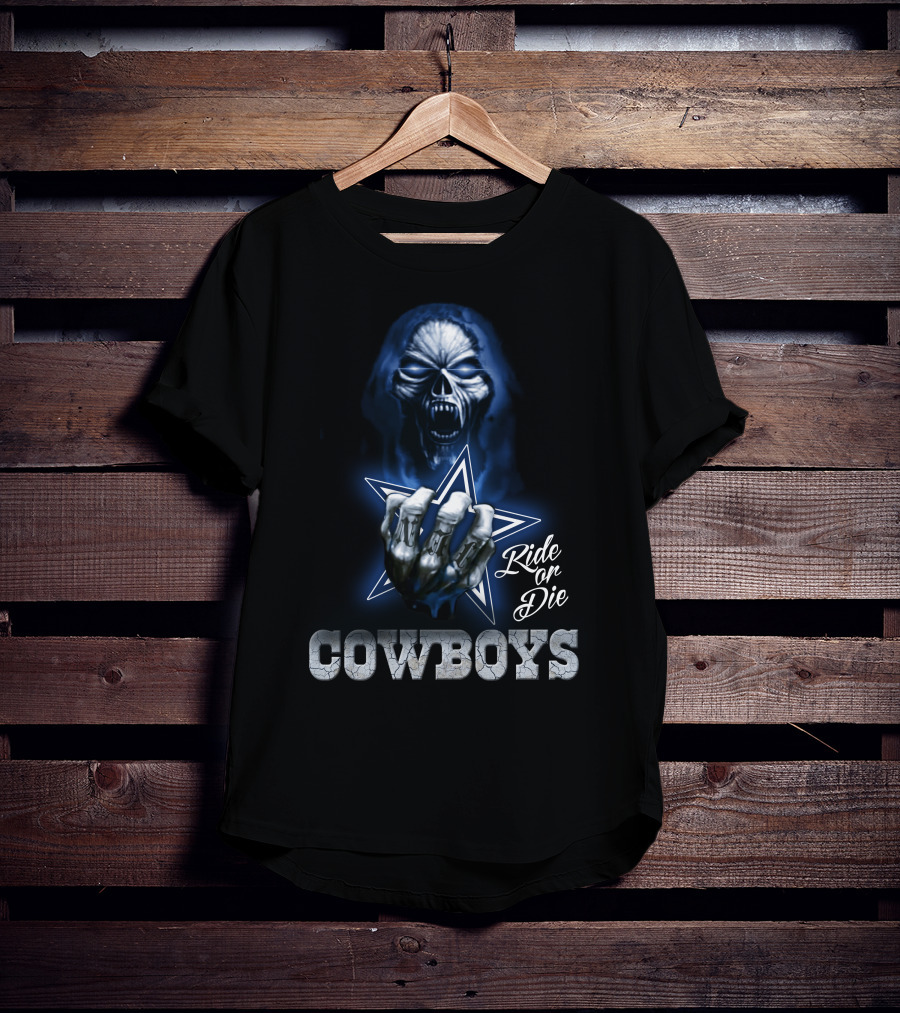 Ride Or Die Cowboys Nfl Dallas T-Shirt