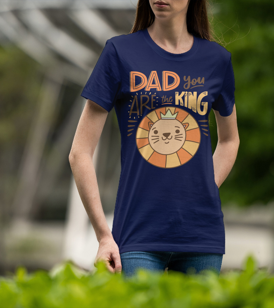 Dad You Are The King Lion With Crown T-Shirt