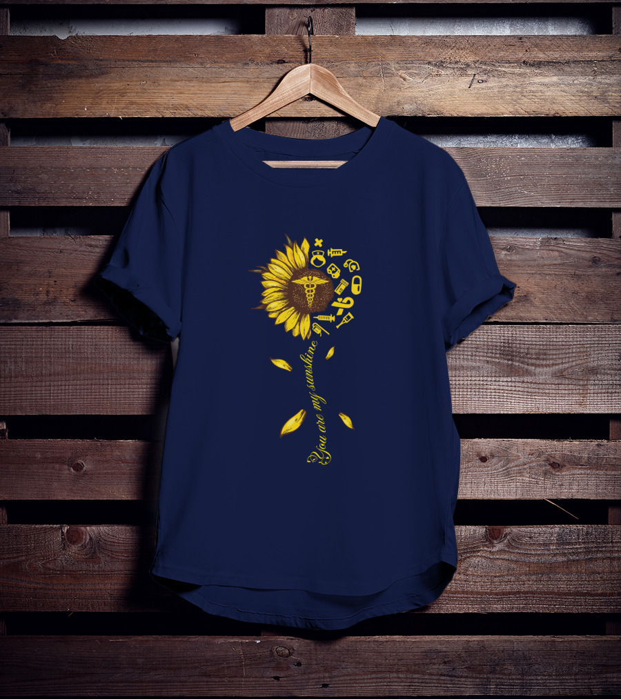 You Are My Sunshine Nurse Sunflower Caduceus Medical Icons T-Shirt