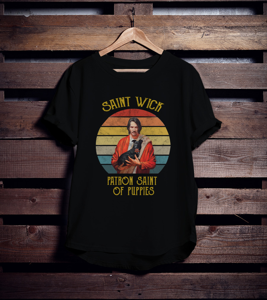 Saint Wick Patron Saint Of Puppies T-Shirt