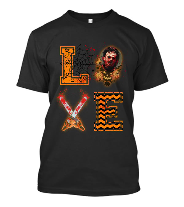 LOVE Leatherface Horror Chainsaw Halloween T-Shirt