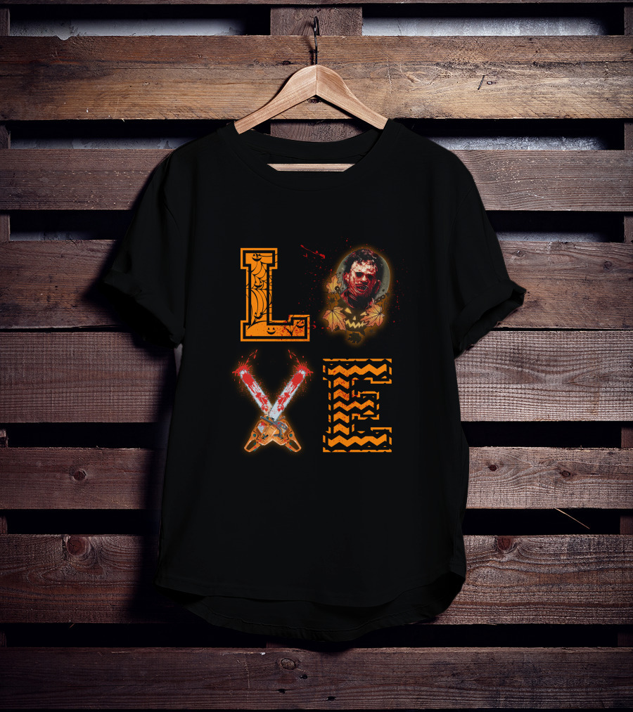 LOVE Leatherface Horror Chainsaw Halloween T-Shirt