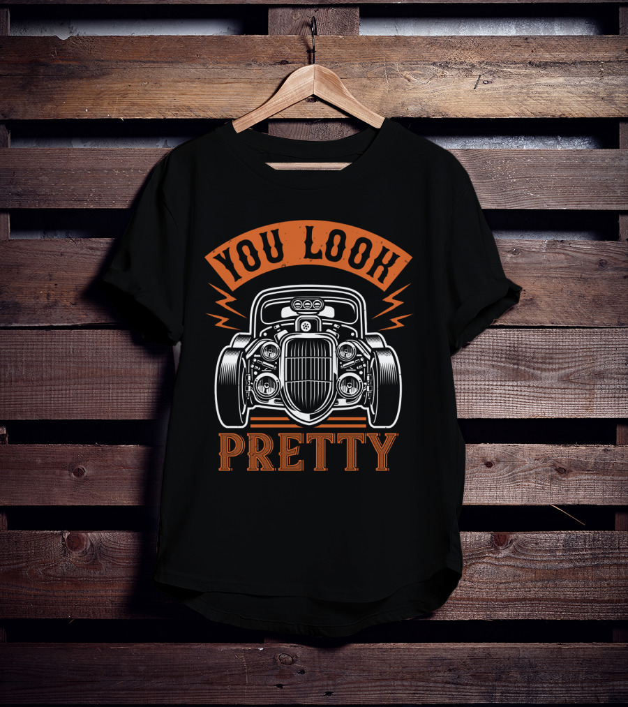 YOU LOOK PRETTY Classic Car Front View T-Shirt