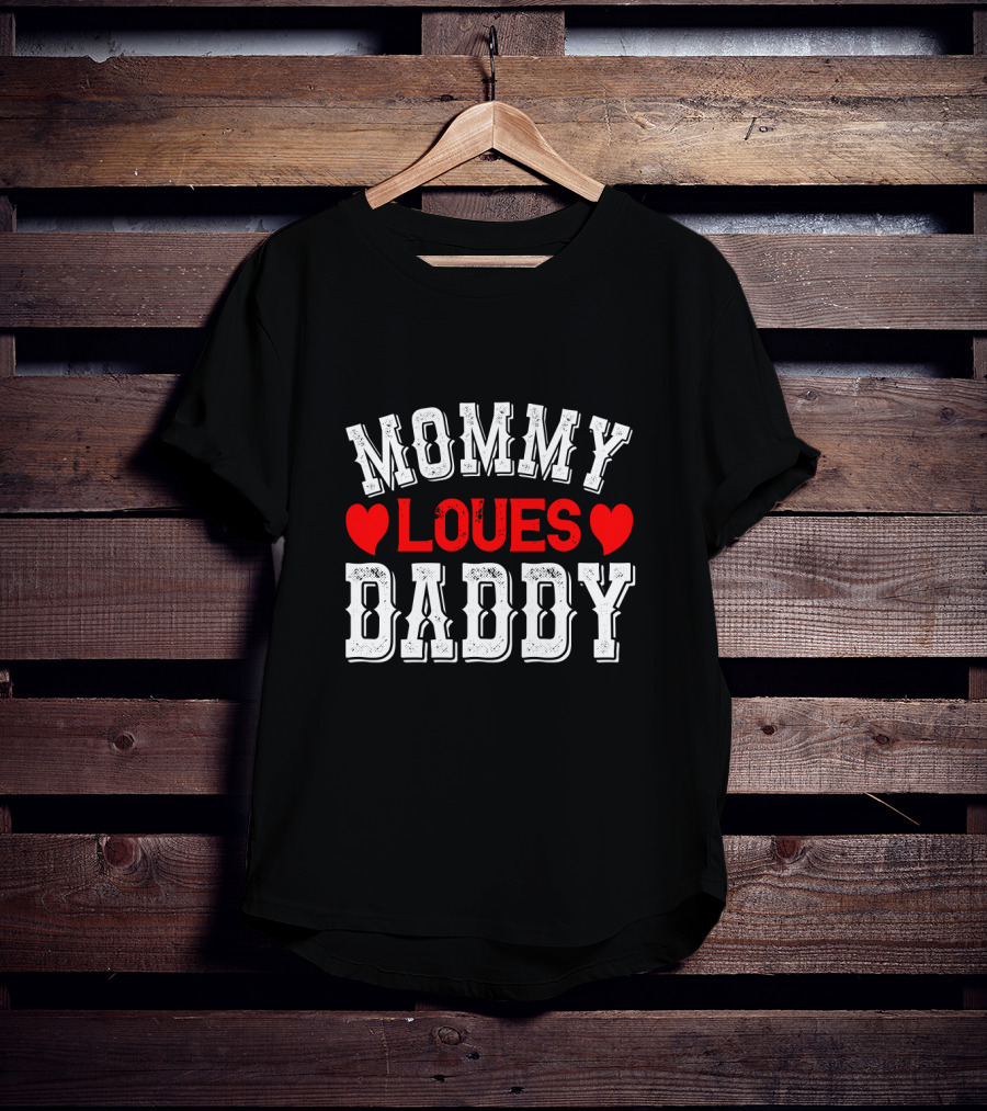 MOMMY LOVES DADDY Hearts T-Shirt