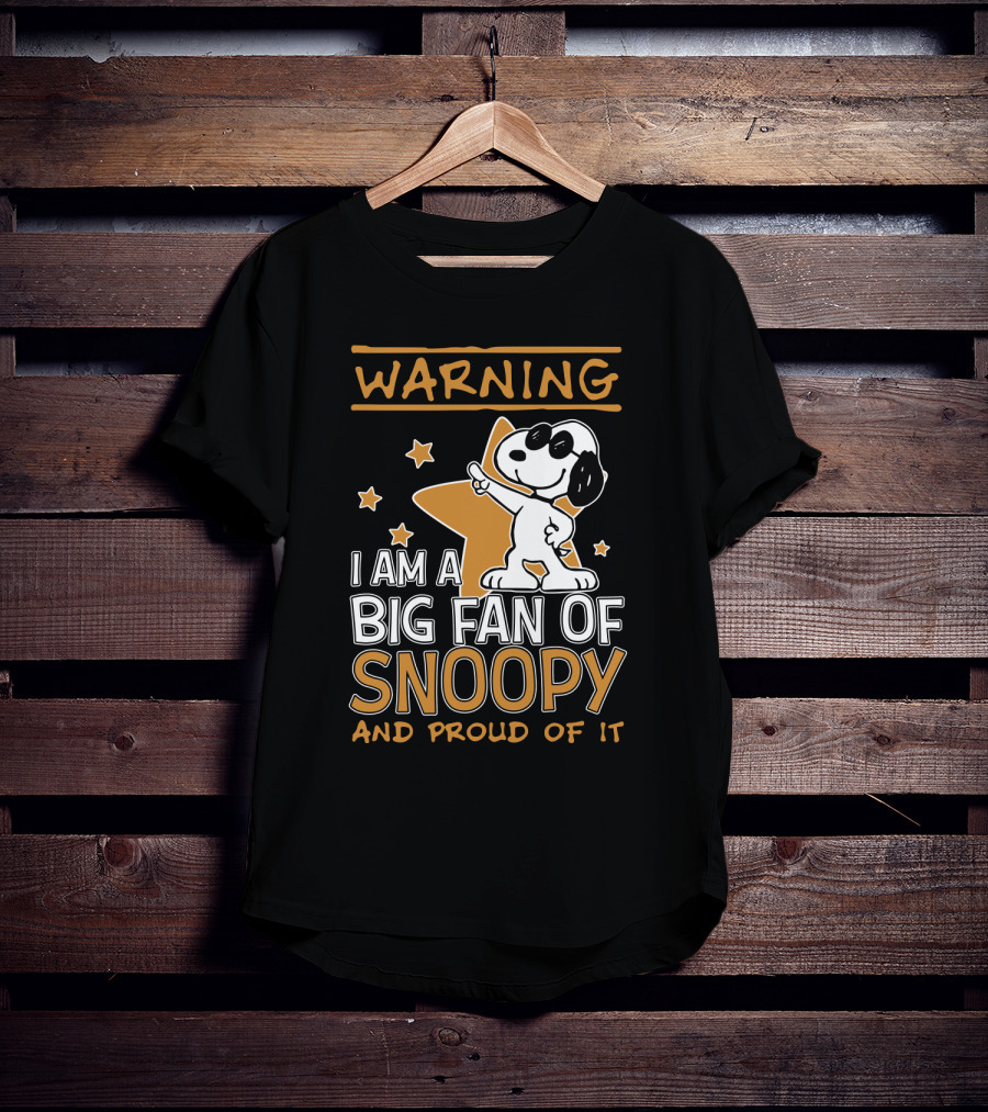 Warning I Am A Big Fan Of Snoopy And Proud Of It Stars T-Shirt
