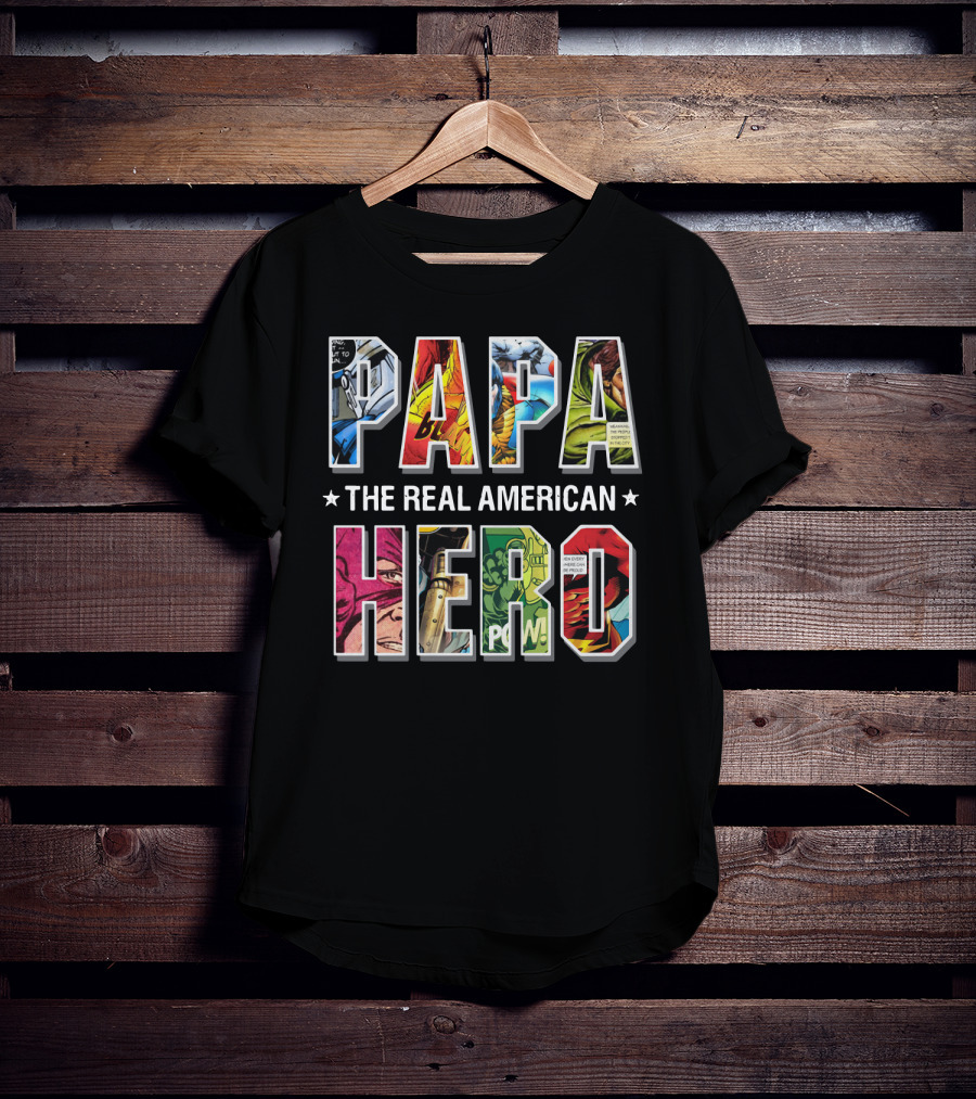 Papa The Real American Hero Comic-Style Letters T-Shirt