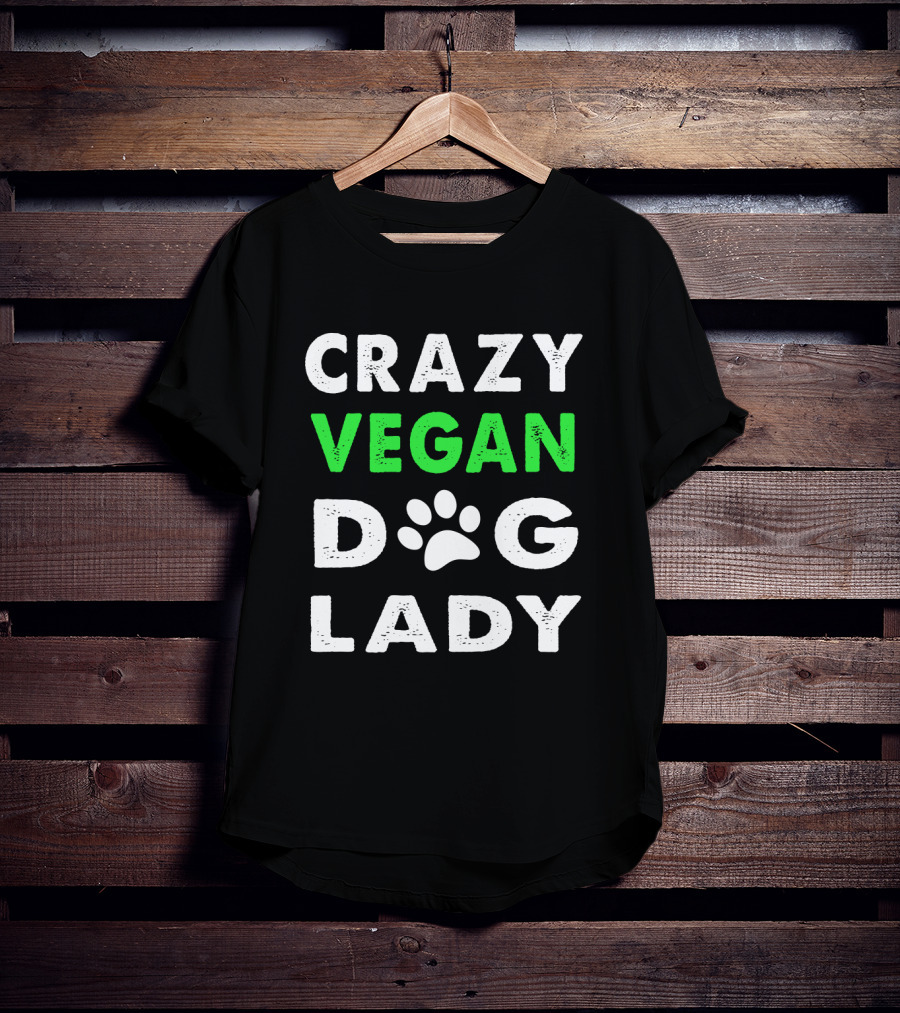 Crazy Vegan Dog Lady Paw Prints T-Shirt
