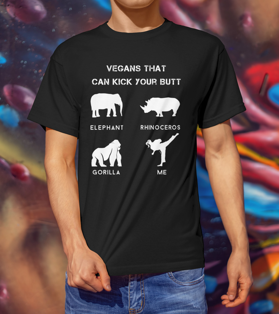 Vegans That Can Kick Your Butt Elephant Rhinoceros Gorilla ME T-Shirt