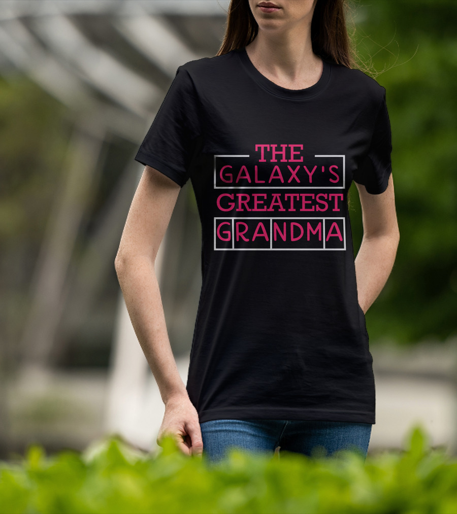 The Galaxy's Greatest Grandma T-Shirt