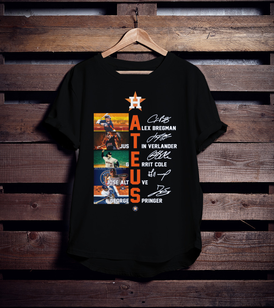 Houston Astros HA Hate Us Alex Bregman Justin Verlander Gerrit Cole Jose Altuve George Springer T-Shirt