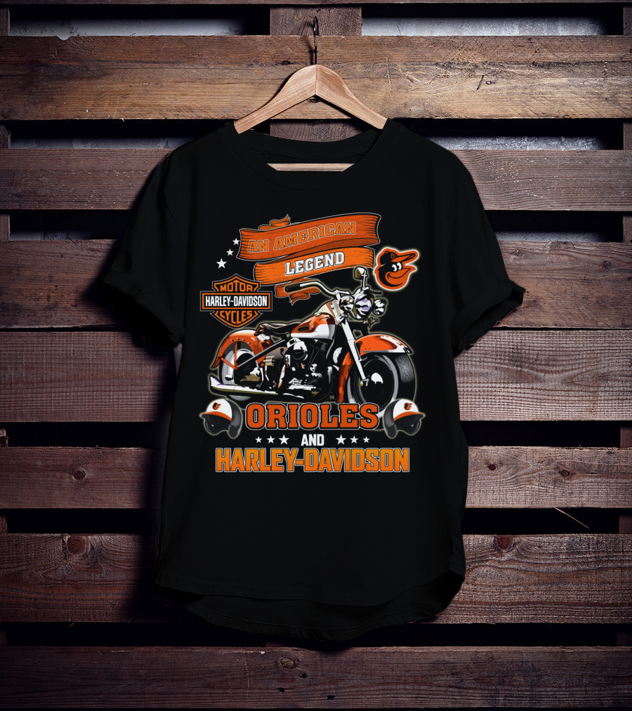 An American Legend Orioles And Harley Davidson Motor Cycles T-Shirt