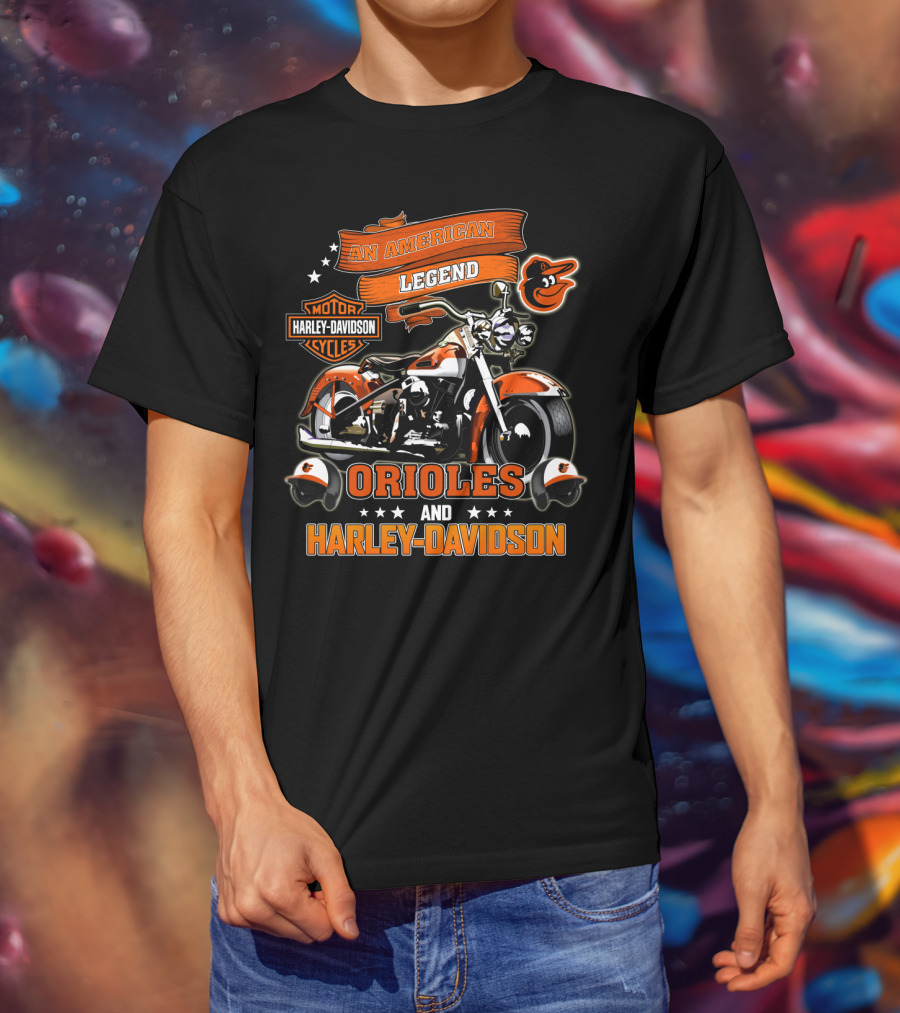 An American Legend Orioles And Harley Davidson Motor Cycles T-Shirt