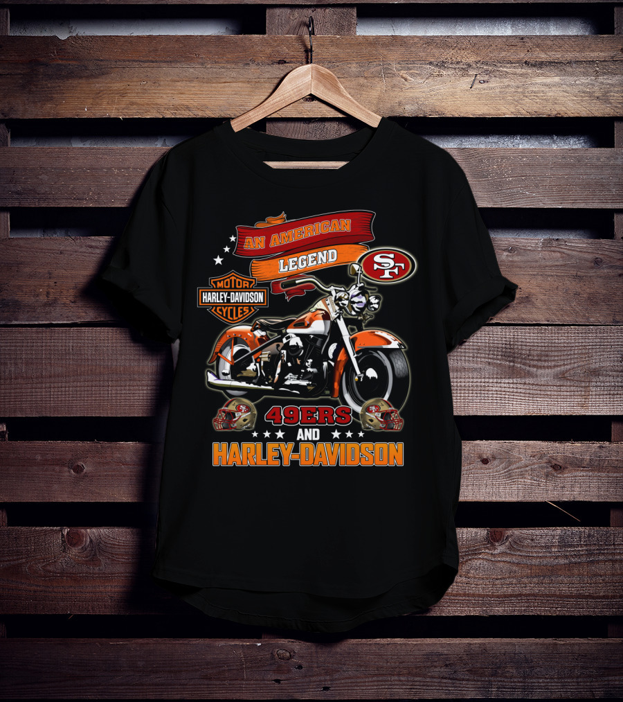 San Francisco 49ers And Harley Davidson An American Legend Nfl T-Shirt