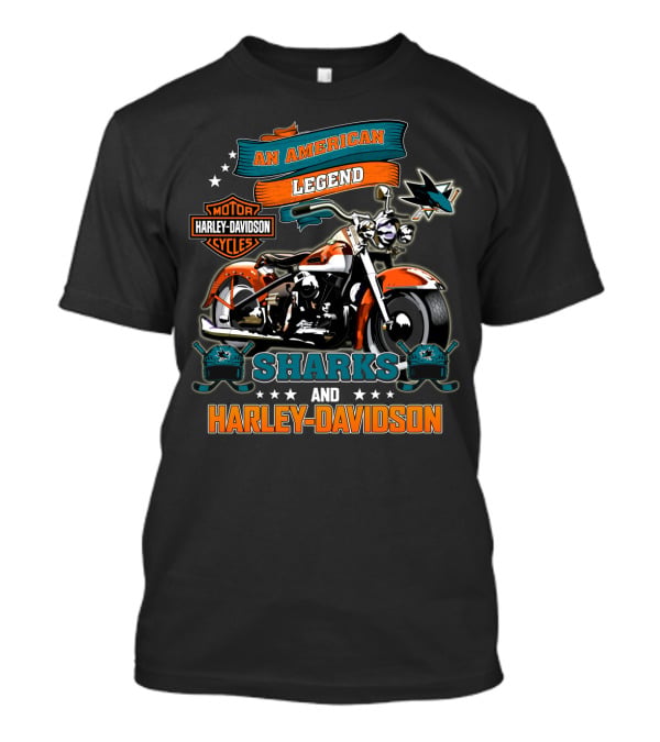 San Jose Sharks An American Legend Motor Harley Davidson Cycles T-Shirt