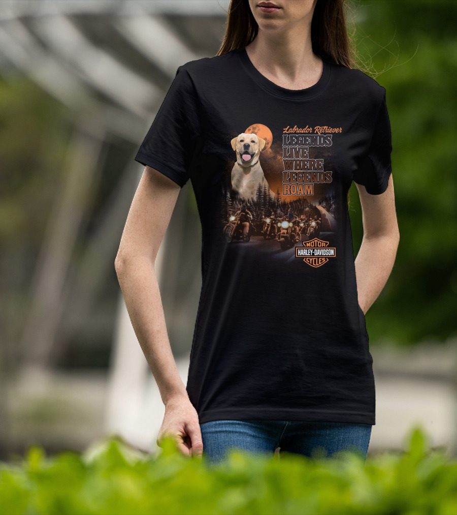 Labrador Retriever Legends Live Where Legends Roam Harley Davidson Motor Cycles T-Shirt