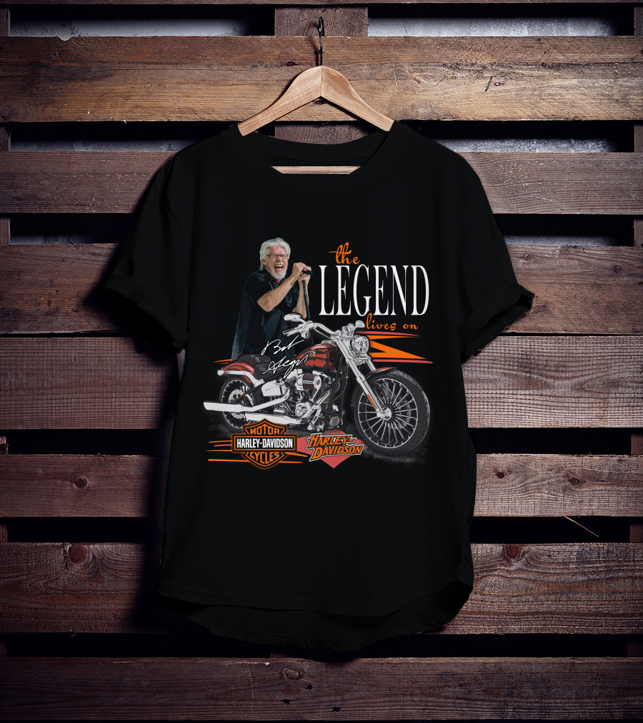 The Legend Lives On Bob Seger Harley Davidson Motorcycle T-Shirt