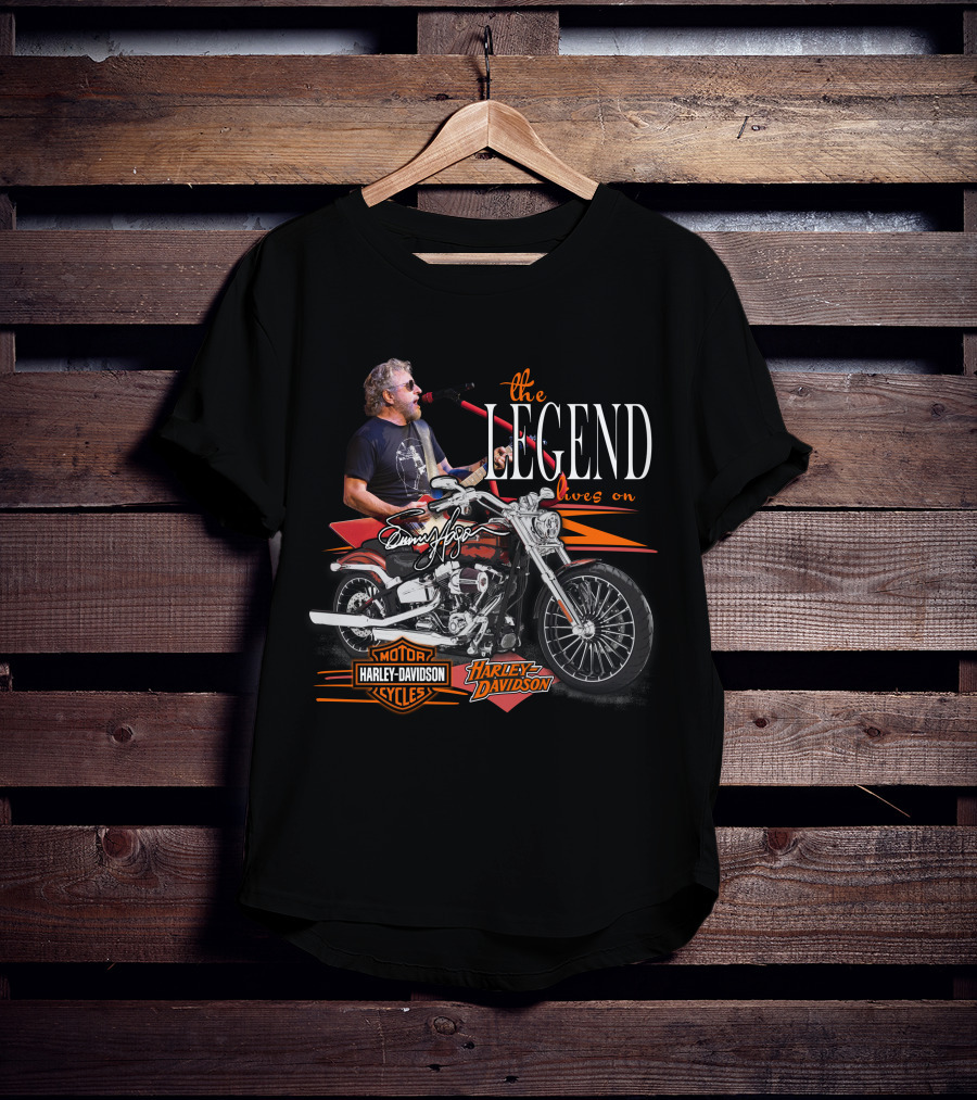 Sammy Hagar The Legend Lives On Harley Davidson Motor Cycles T-Shirt