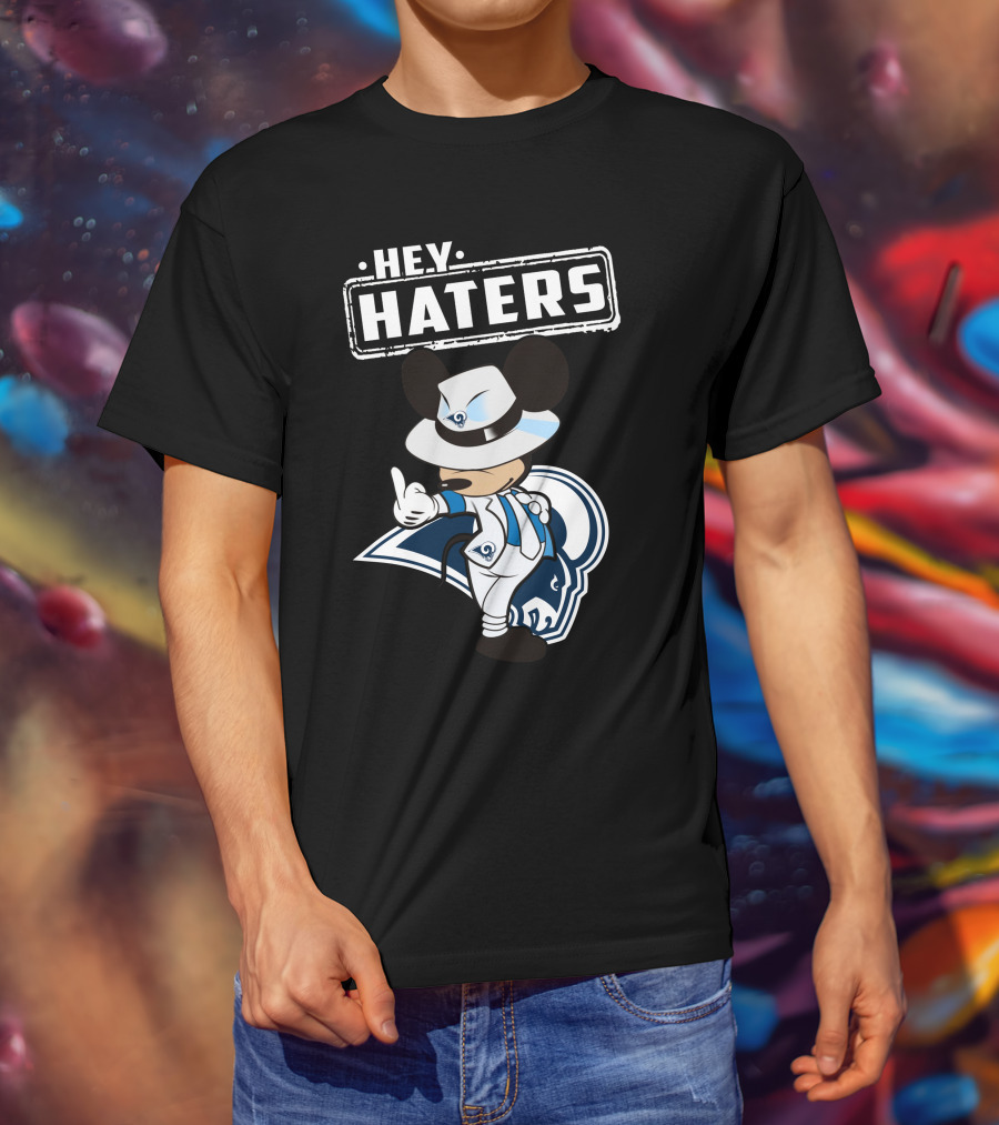 Hey Haters Rams Mascot Mickey Mouse Gangster T-Shirt
