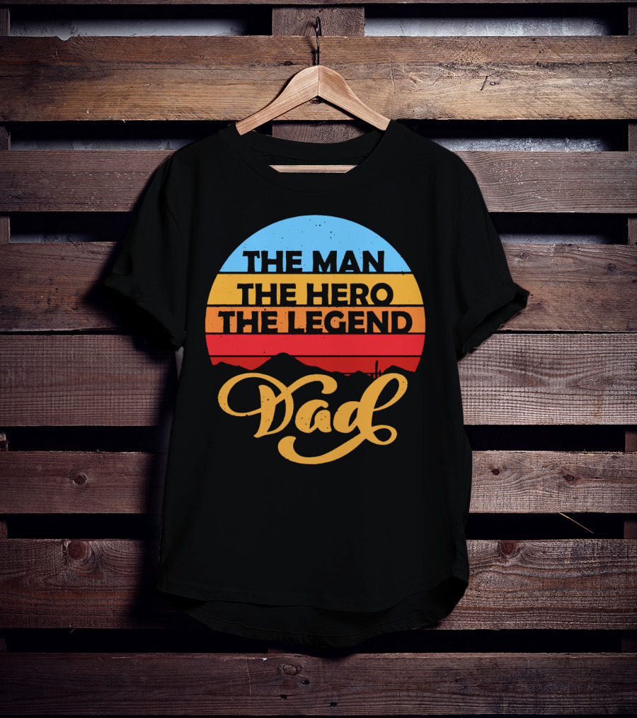 The Man The Hero The Legend Dad Retro T-Shirt