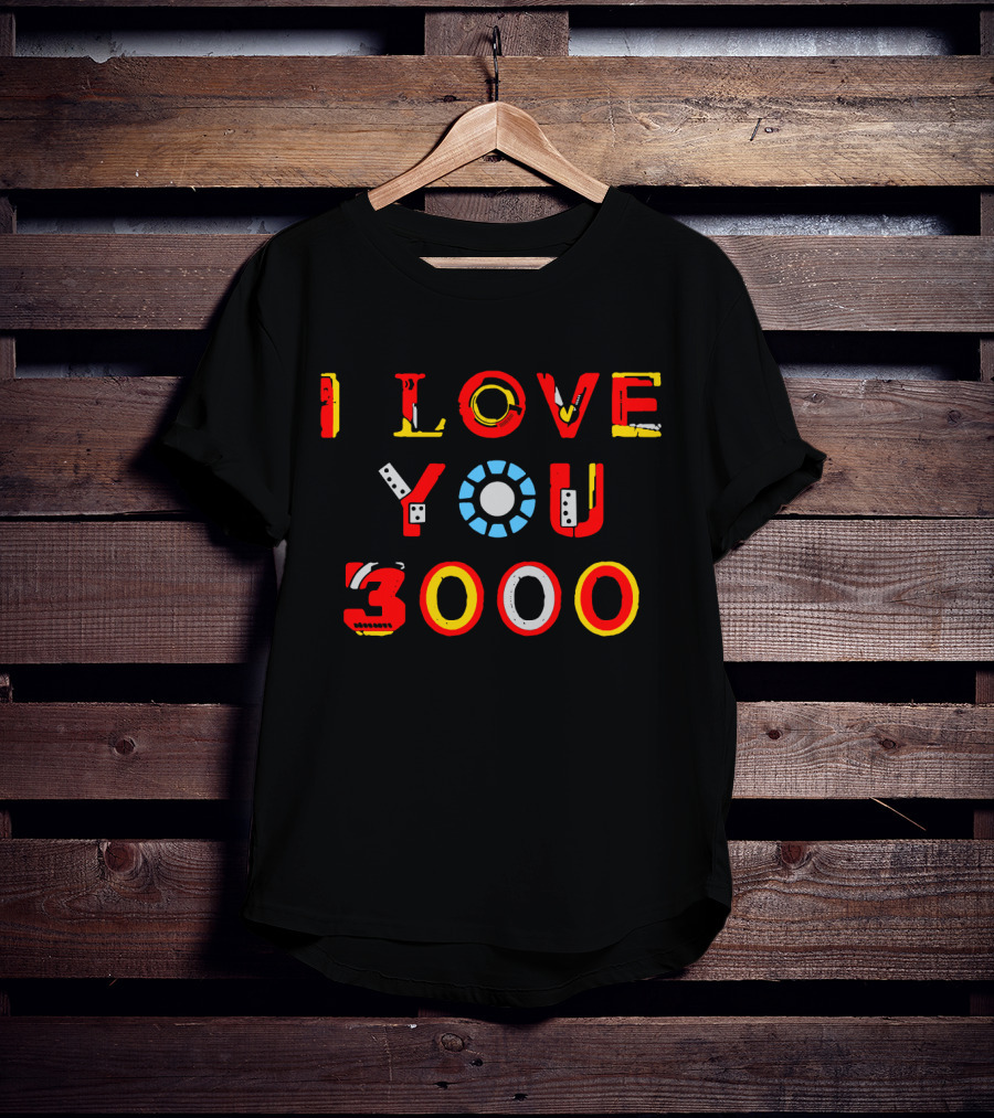 Iron Man Arc Reactor I Love You 3000 T-Shirt