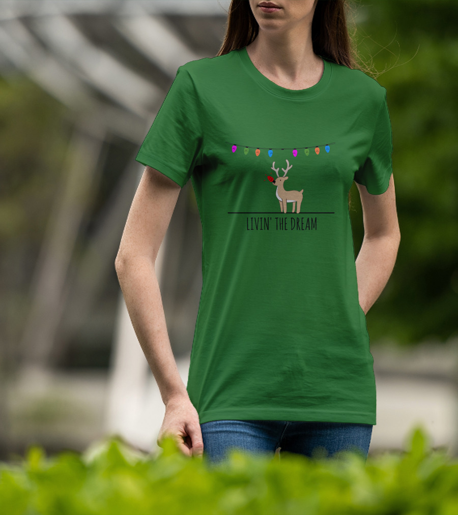 Livin' The Dream Rudolph Christmas Lights Reindeer Scene T-Shirt