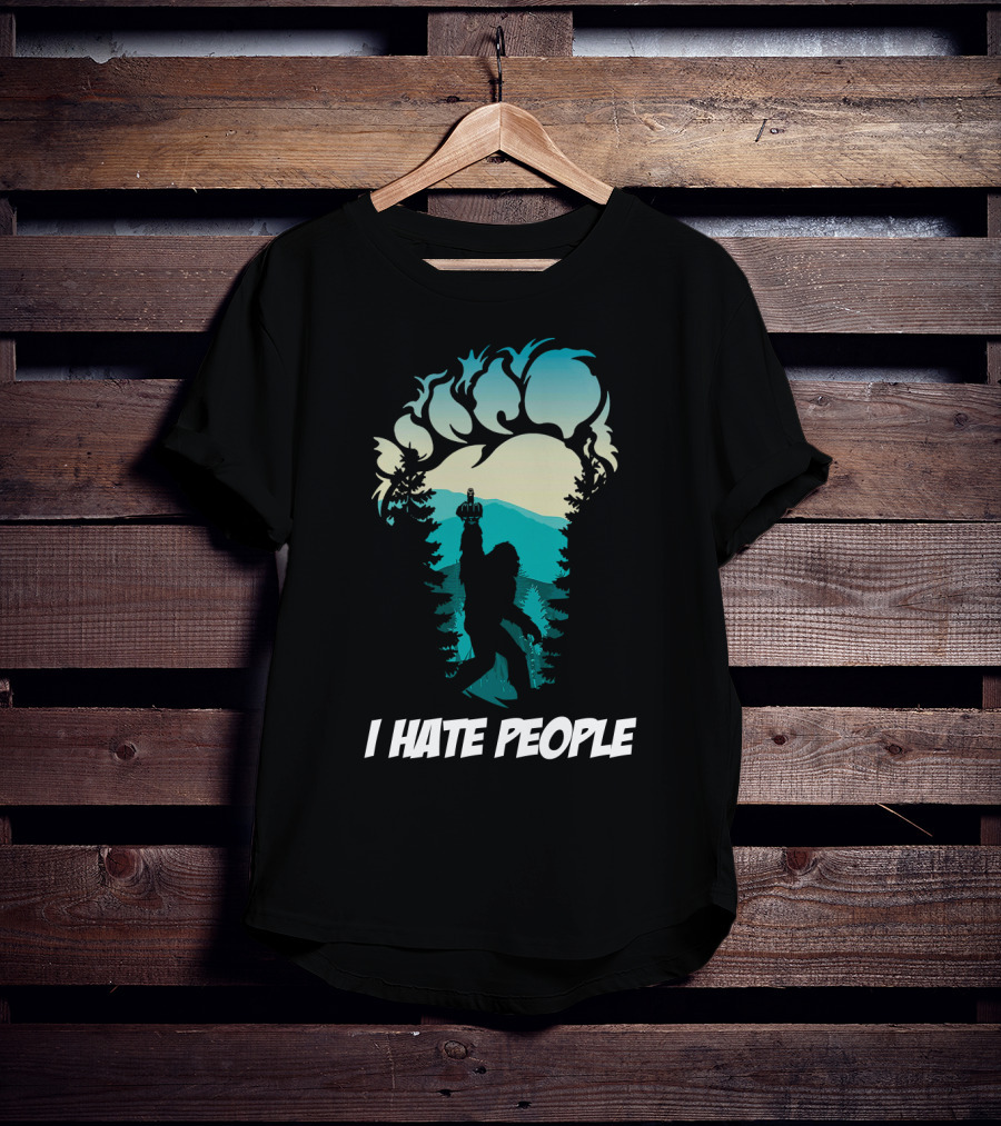 I Hate People Bigfoot Silhouette Footprint Forest Scene T-Shirt