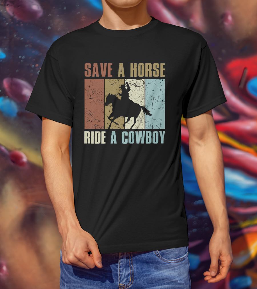 Save A Horse Ride A Cowboy Funny Vintage Horse Lovers Silhouette Retro Colors T-Shirt
