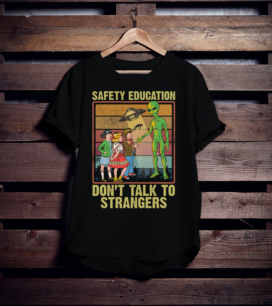 Safety Education Alien Encounter With Kids Don't Talk To Strangers Retro T-Shirt