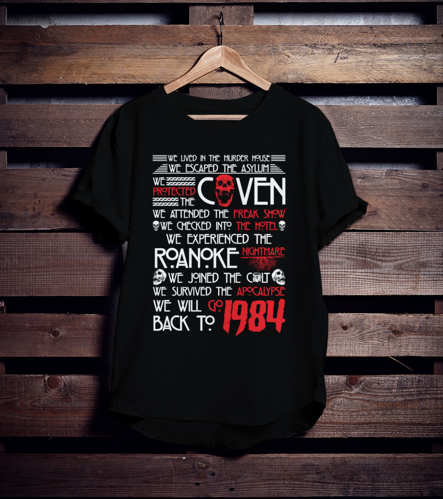 American Horror Story Journey: Murder House, Asylum, Coven, Freak Show, Hotel, Roanoke, Cult, Apocalypse, 1984 T-Shirt