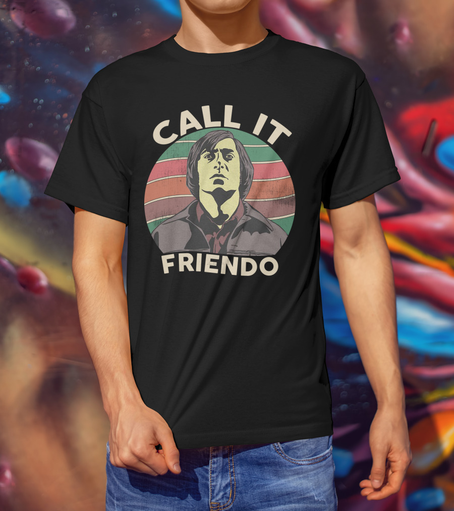 Call It Friendo No Country For Old Men Vintage Fans Retro T-Shirt