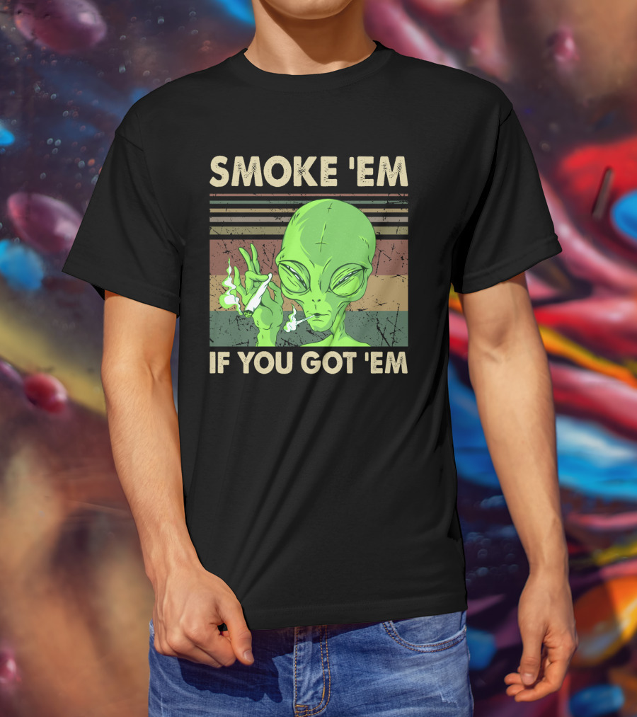 Smoke 'Em If You Got 'Em Green Alien Smoking With Retro Stripes T-Shirt