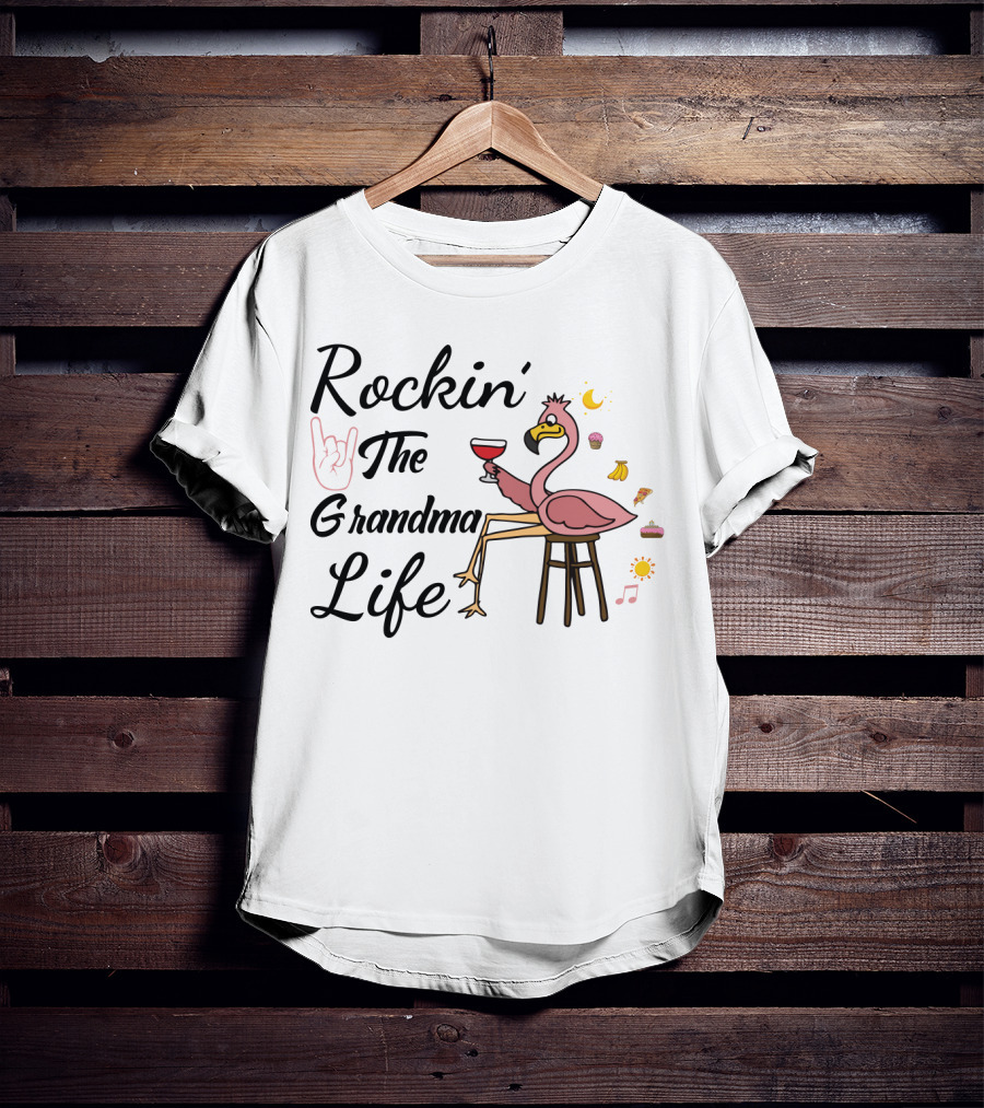 Rockin' The Grandma Life Wine Glass Flamingo With Musical Notes And Cupcakes T-Shirt