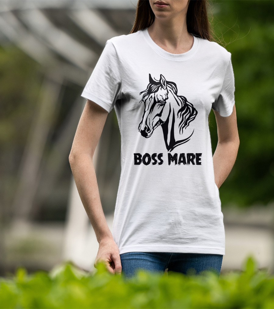 Boss Mare Horse Lady Equestrian Sarcasm For Women Girls T-Shirt