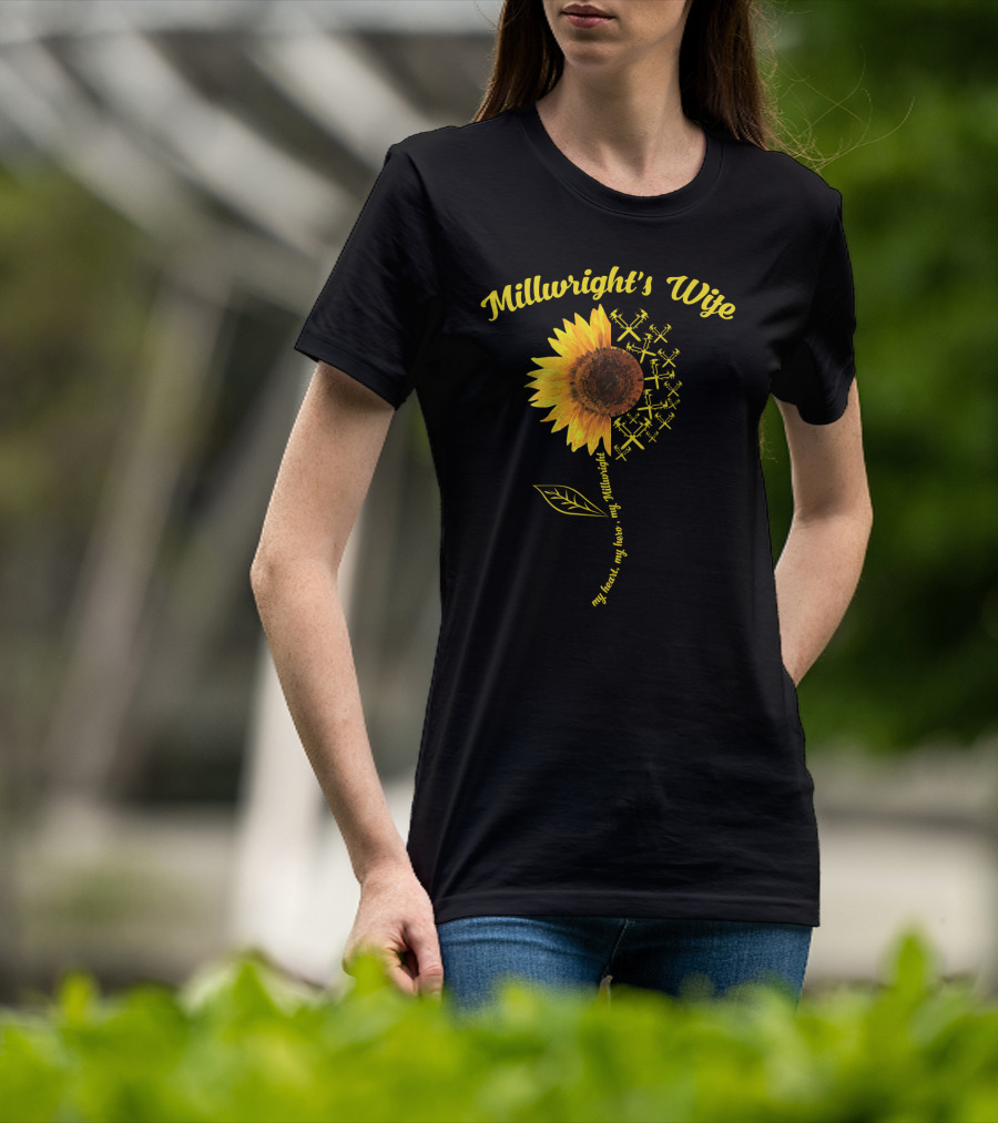 Millwright's Wife My Heart My Hero Sunflower With Tools T-Shirt