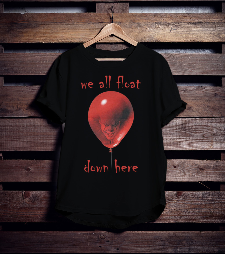 We All Float Down Here IT Clown Face Balloon Horror T-Shirt
