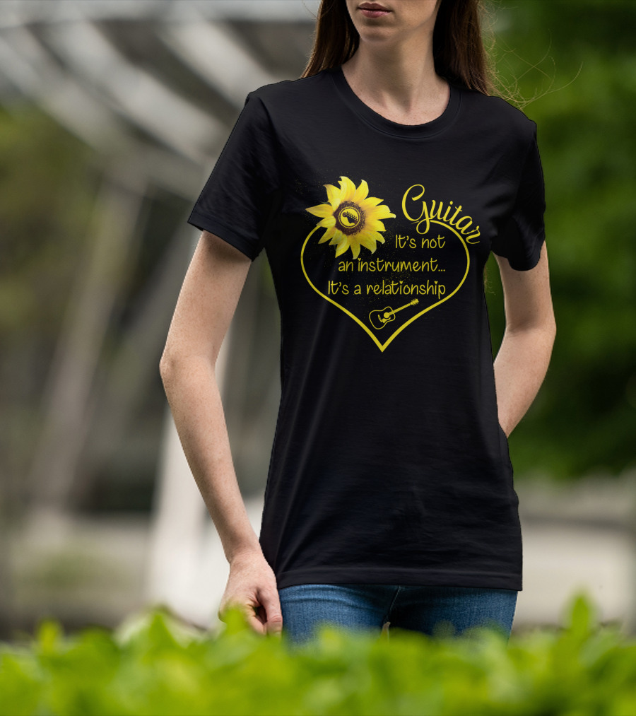 Guitar It's Not An Instrument It's A Relationship Sunflower Heart Guitar Lover T-Shirt