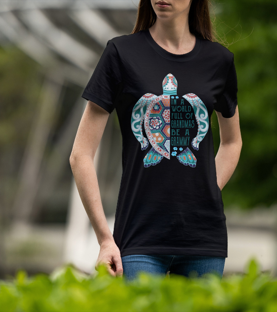 In A World Full Of Grandmas Be A Grammy Turtle Lover Patterned Floral Motif T-Shirt