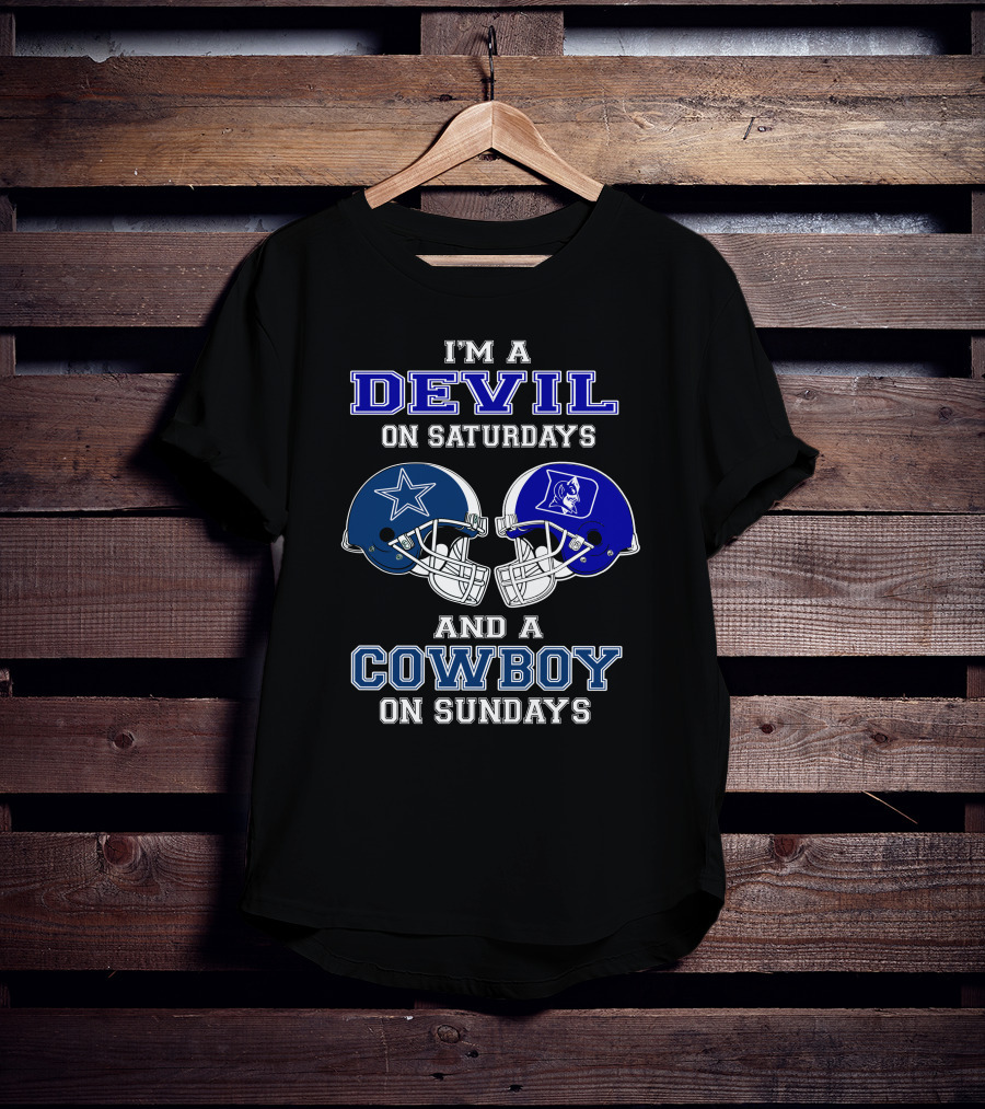 I'm A Devil On Saturdays And A Cowboy On Sundays T-Shirt