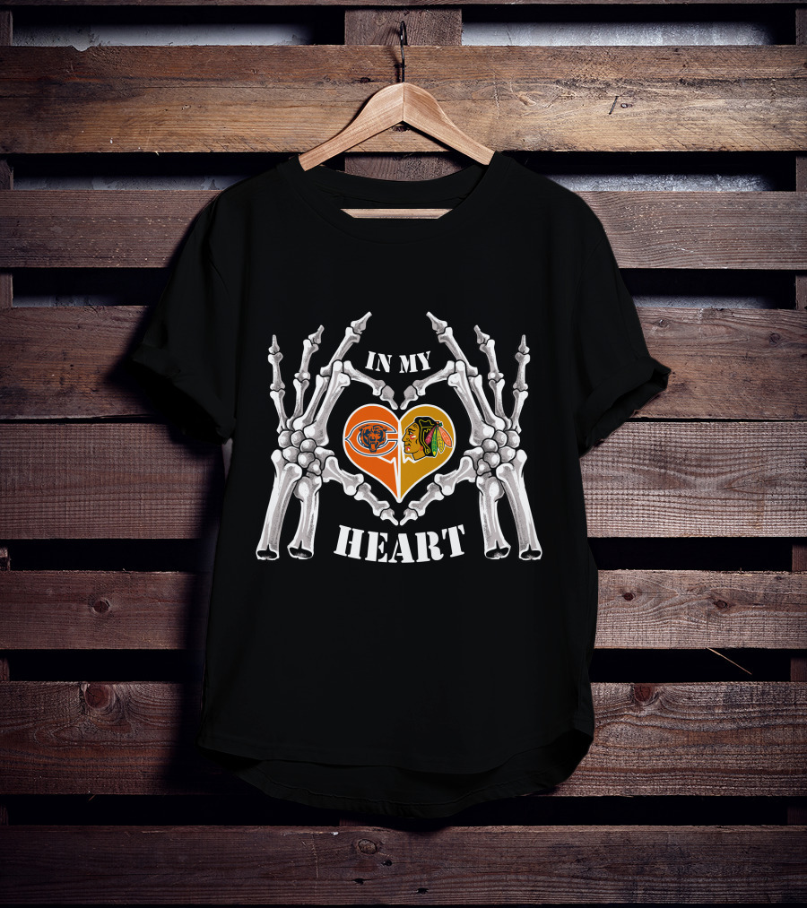 In My Heart Chicago Bears Blackhawks Logos Skeleton Hands T-Shirt