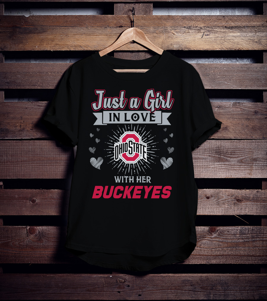 Just A Girl In Love With Her Ohio State Buckeyes T-Shirt